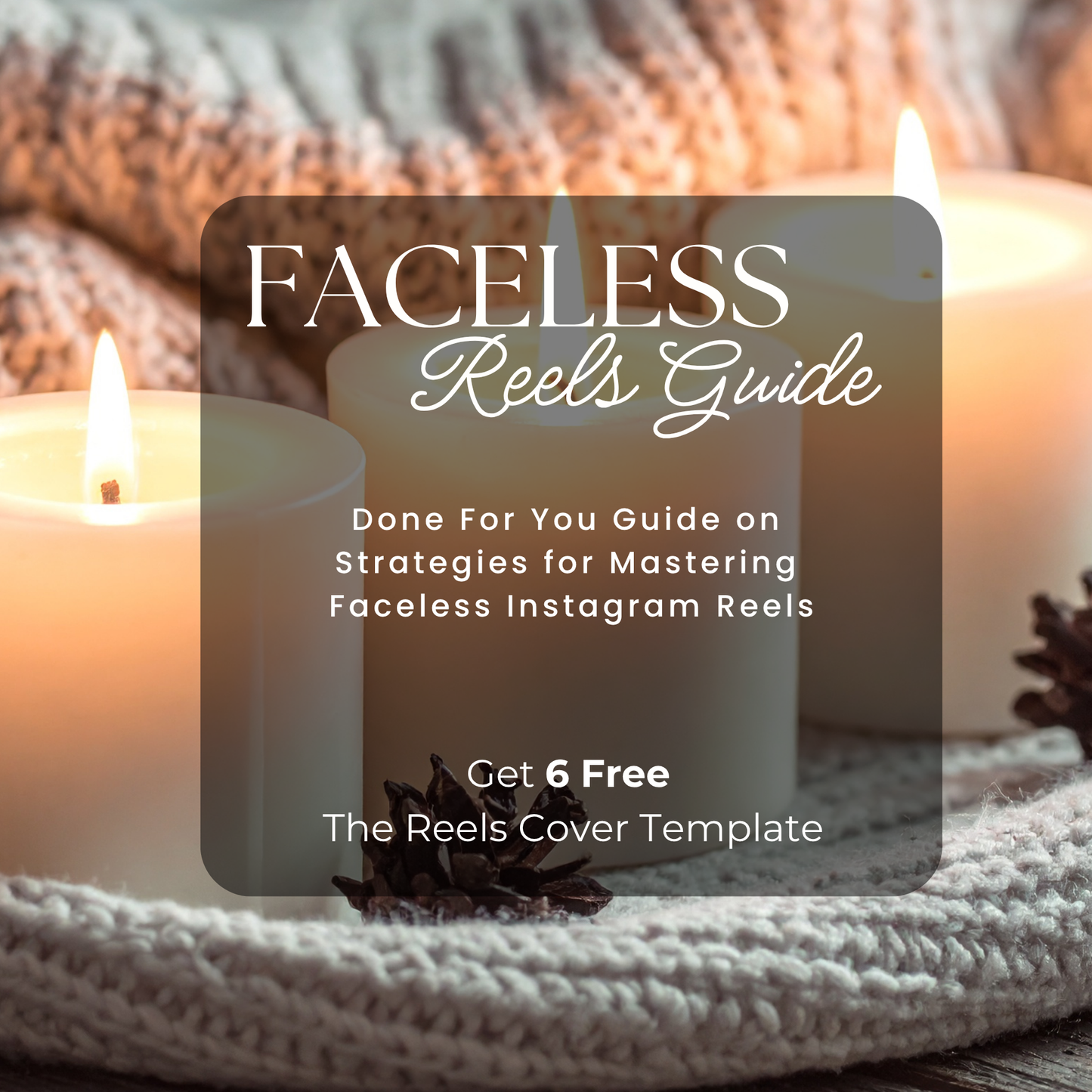The Faceless Reels Guide For Instagram
