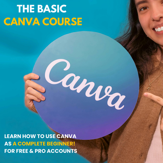 The Basic Canva Course (Beginner Guide)