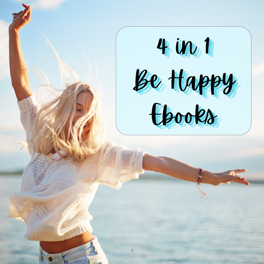 Be Happy (4 Ebooks Collection)