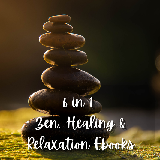 Zen, Healing & Relaxation (6 Ebooks Collections)